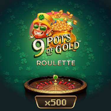 9 Pots Of Gold Roulette